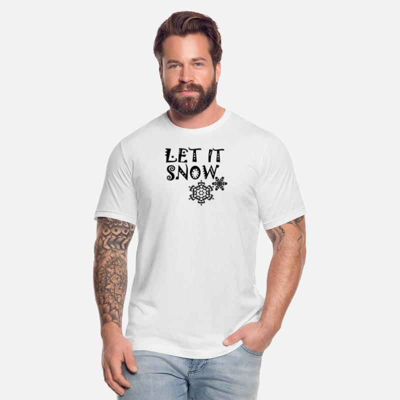let it snow on
