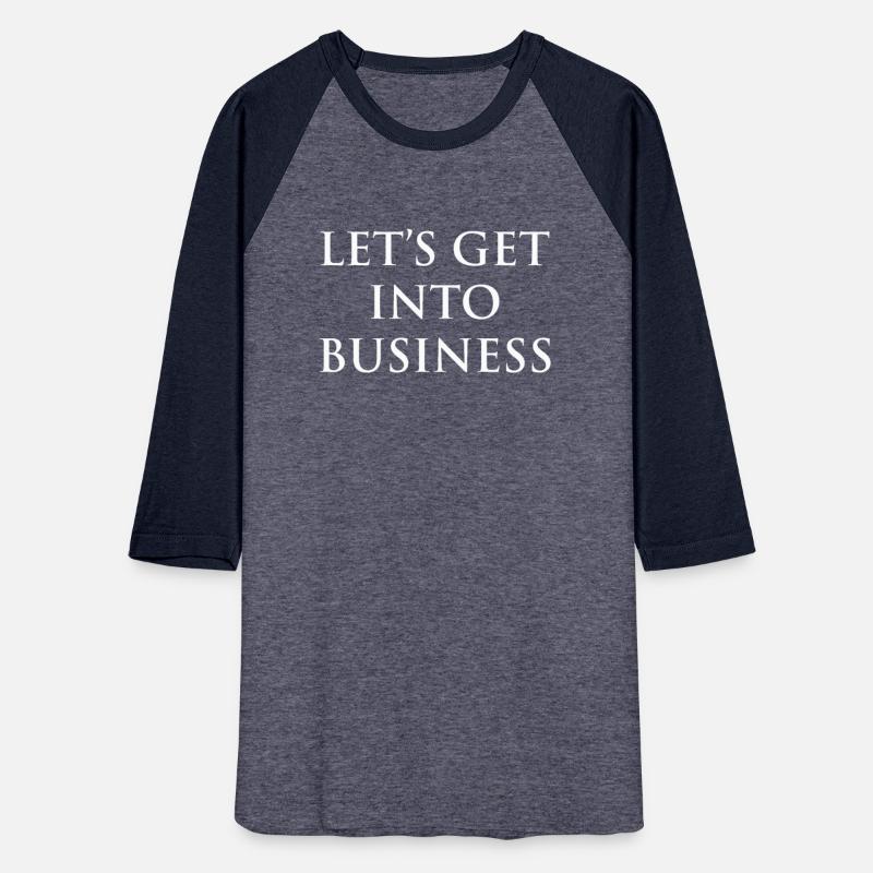 Let's Get Into Business
