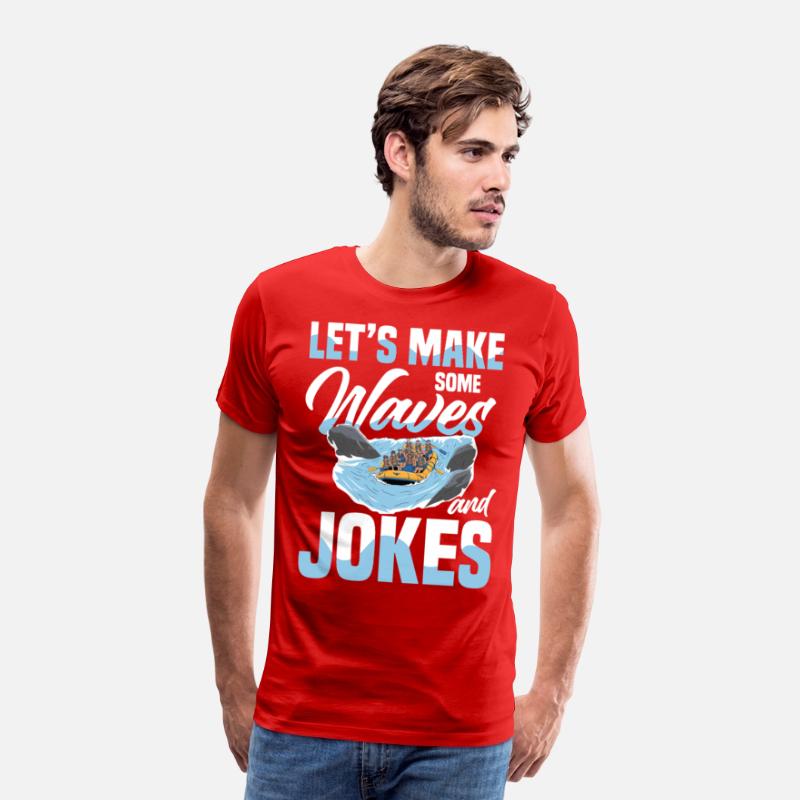 Let's Make Some Waves And Jokes Rafting Adventure