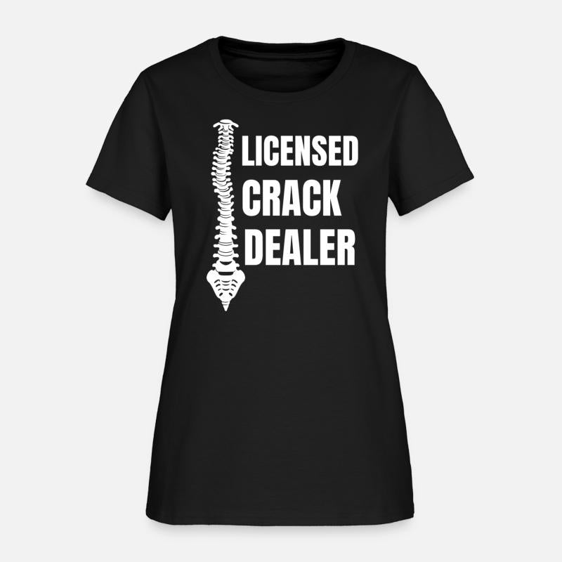 Licensed Crack Dealer Chiropractor