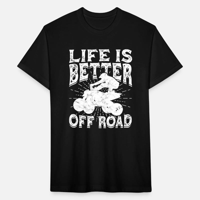 Life Better Offroad Dirt Mud Quad Bike Rider
