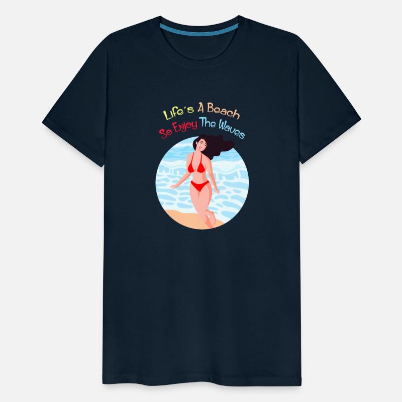 Life s a beach so enjoy the waves