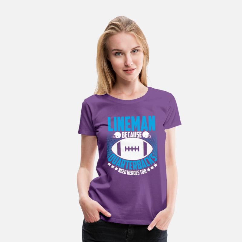 Lineman Because Quarterbacks Football Lover Player
