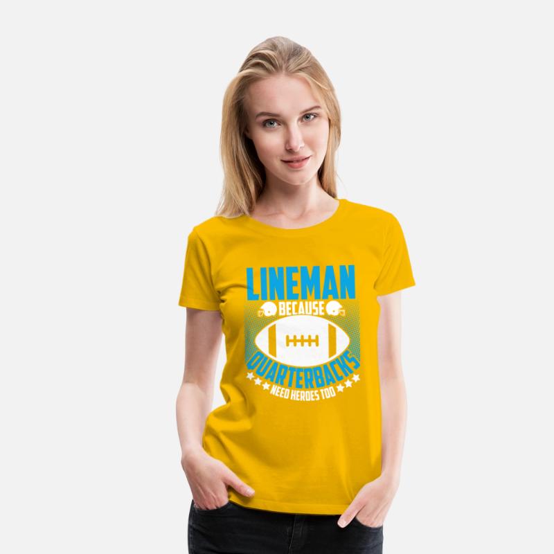 Lineman Because Quarterbacks Football Lover Player
