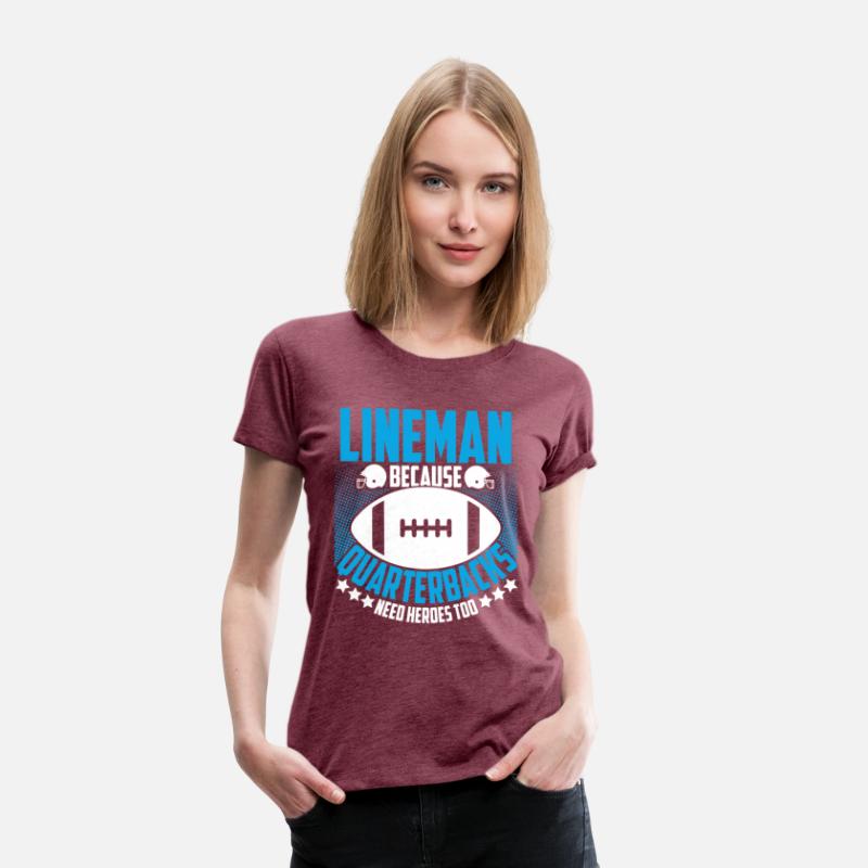 Lineman Because Quarterbacks Football Lover Player