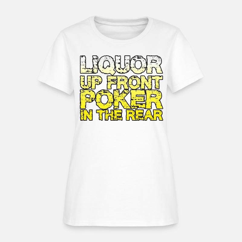 Liquor Up Front, Poker In The Rear