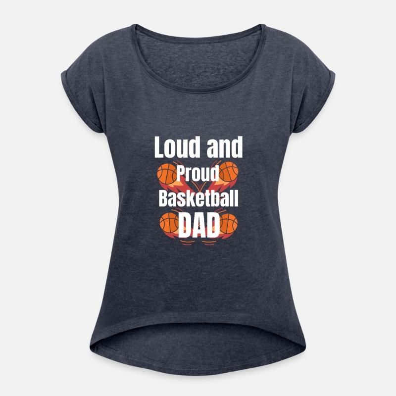 Loud and Proud Basketball Dad