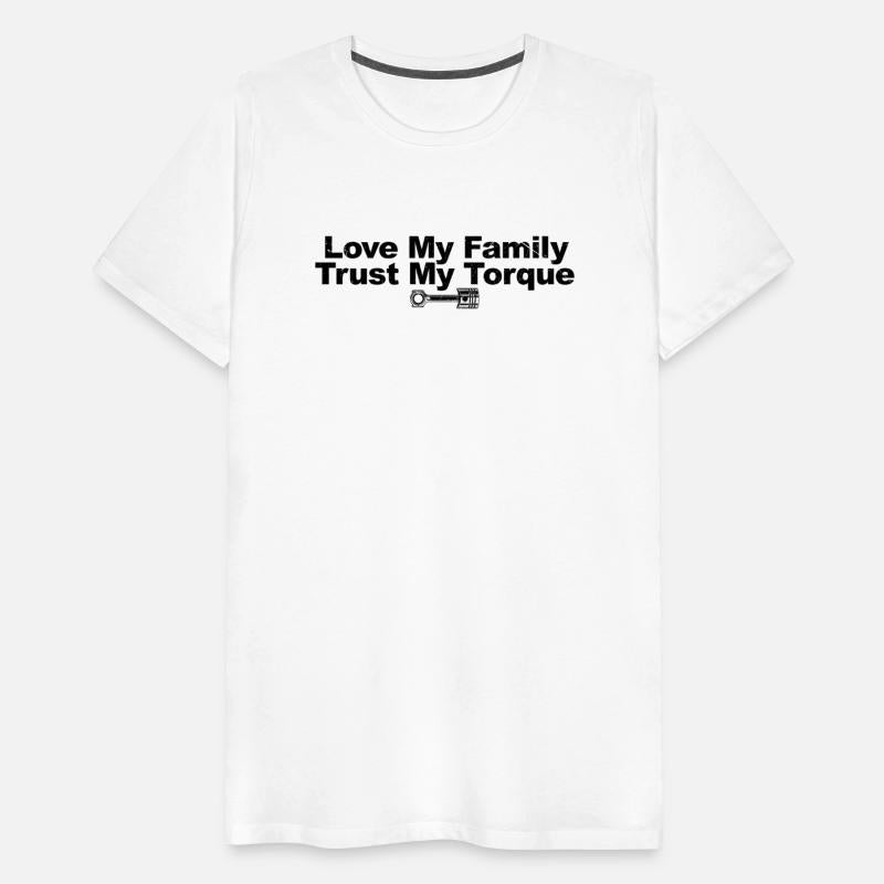 Love My Family, Trust My Torque – Diesel