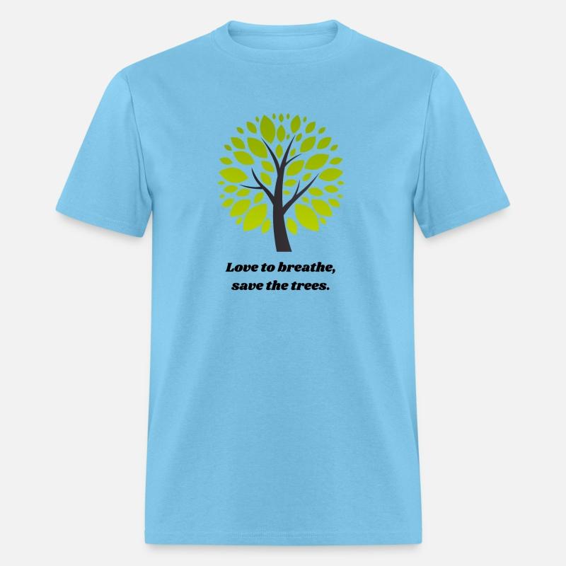 love to breathe save the trees