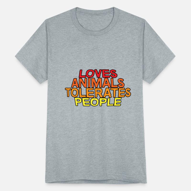 Loves Animals Tolerates People