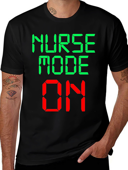 Nurse Mode On Novelty Graphic T-Shirt