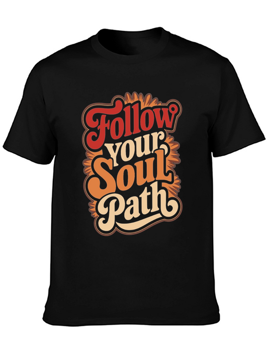 Follow Your Soul Path Graphic Tee