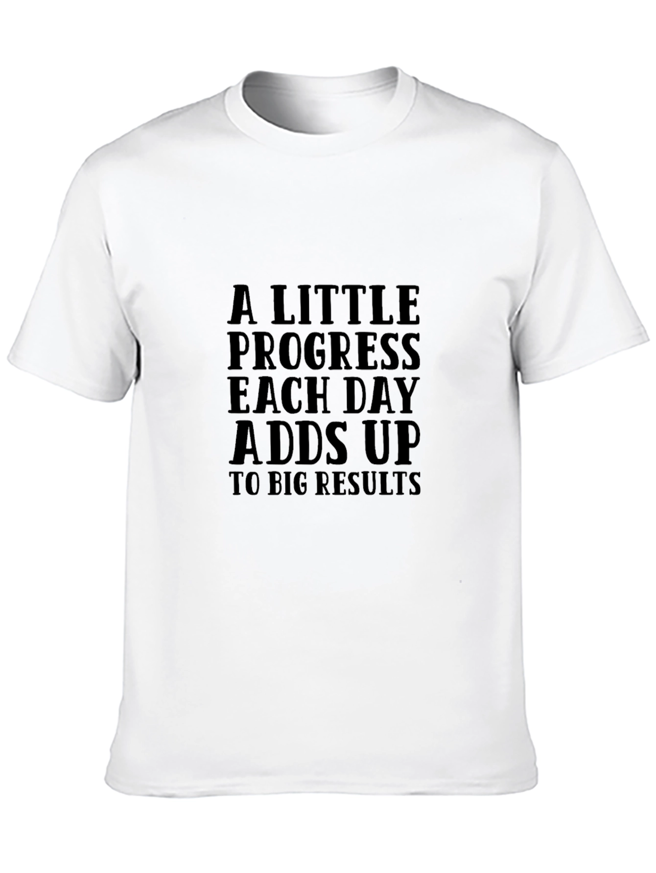 Progress Daily Motivation T-Shirt