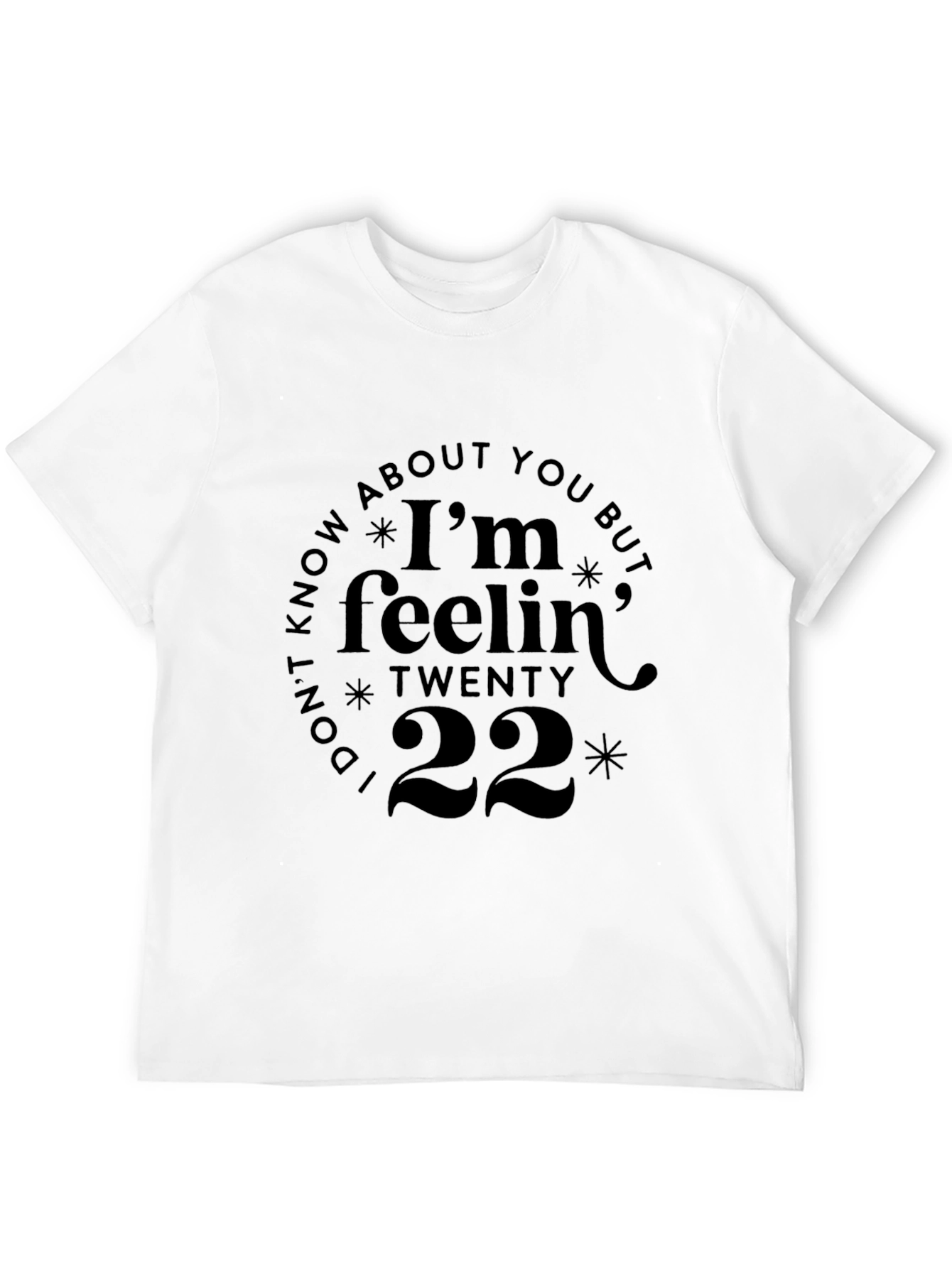 Im Feelin Twenty 22 Black Graphic T-Shirt