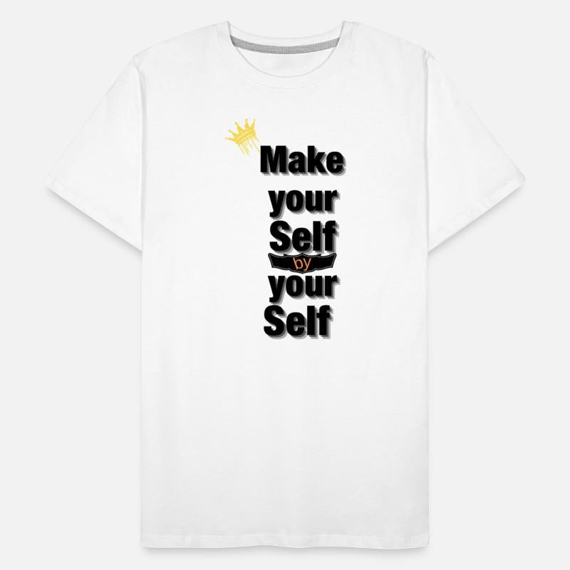 Make your self