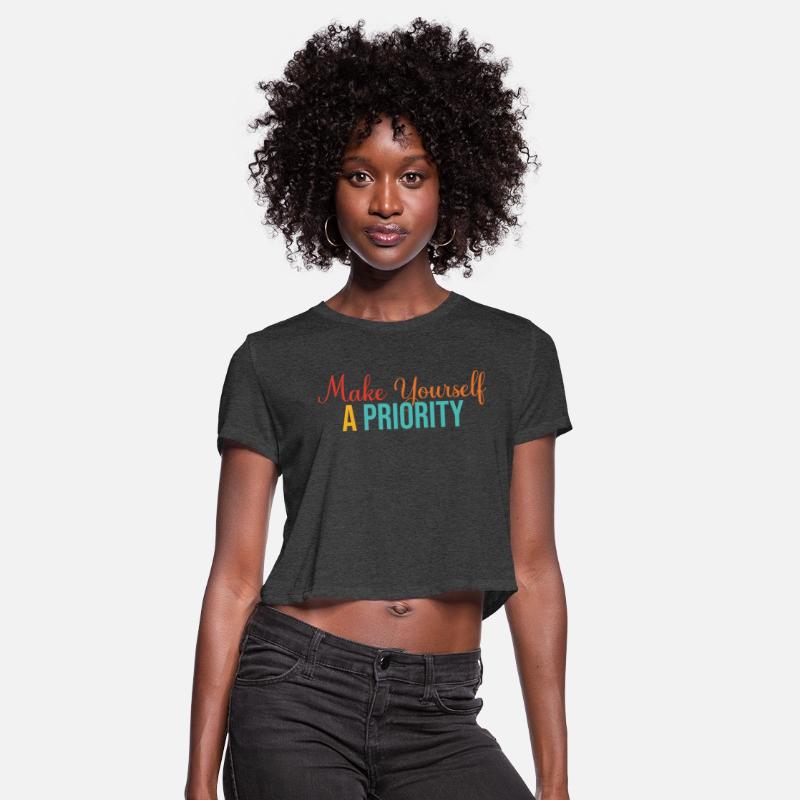 Make Yourself A Priority Apparel