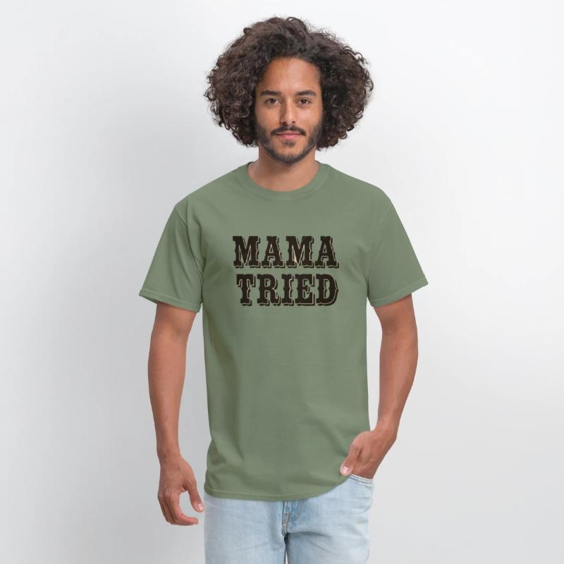 Mama Tried – T-Shirt Design