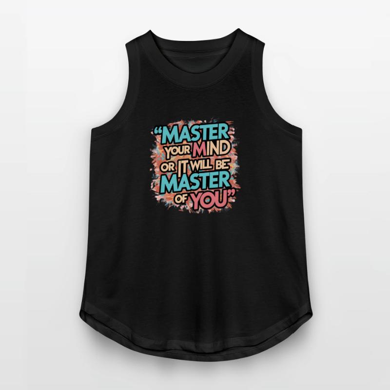 Master Your Mind Or It Will Be Master Of You