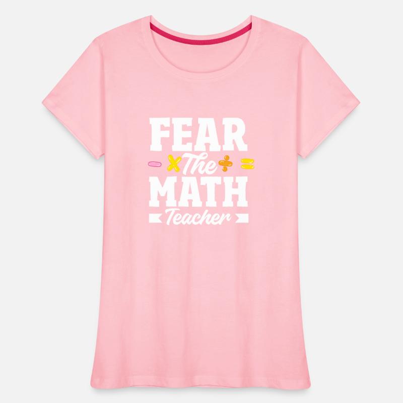 Math Teacher Fear The Math Teacher Equation