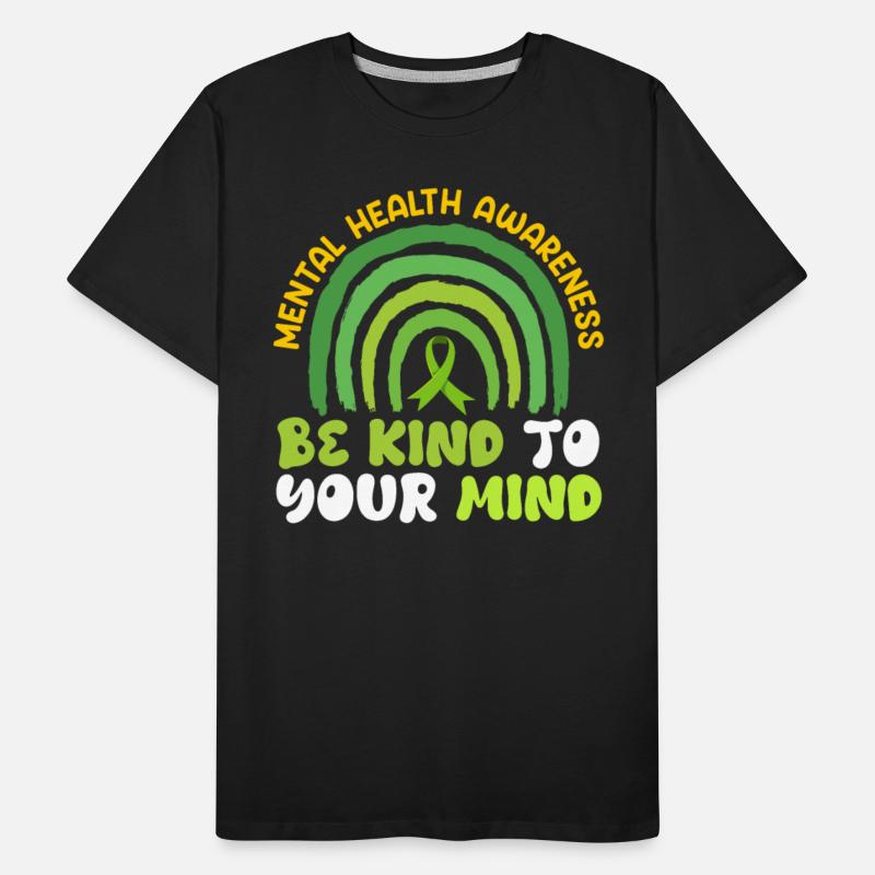 Mental health Be kind to your mind