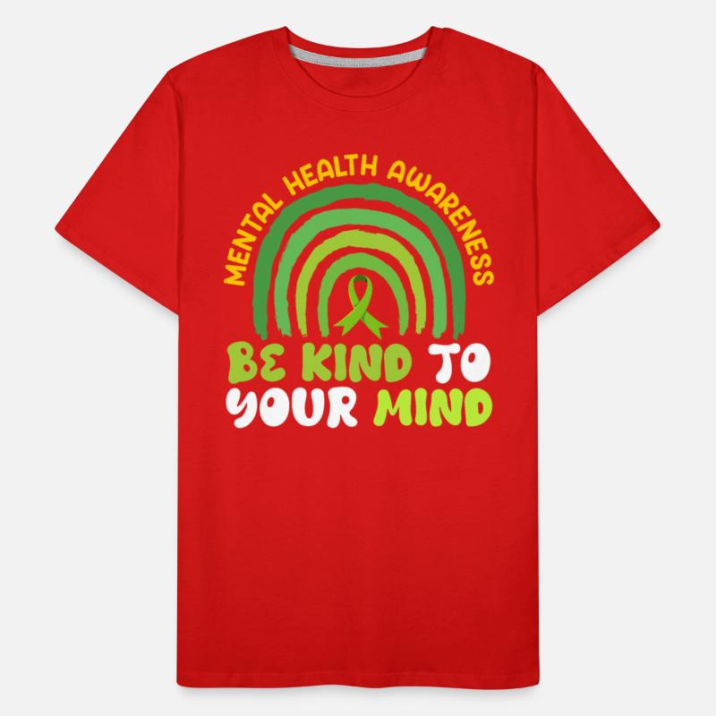 Mental health Be kind to your mind