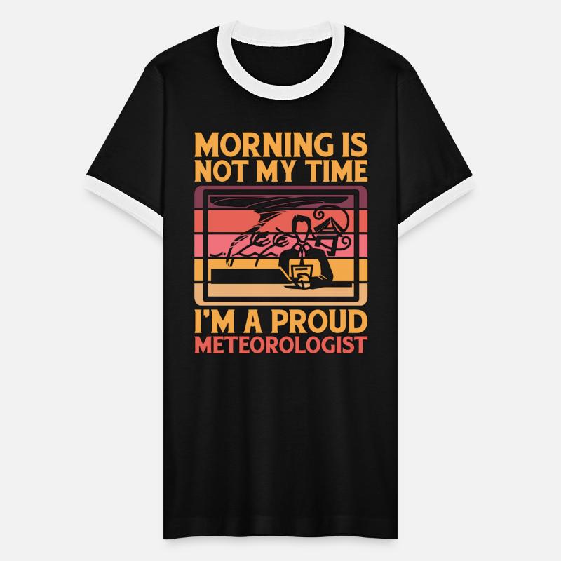 Meteorologist Morning Is Not My Time Storm Hunter