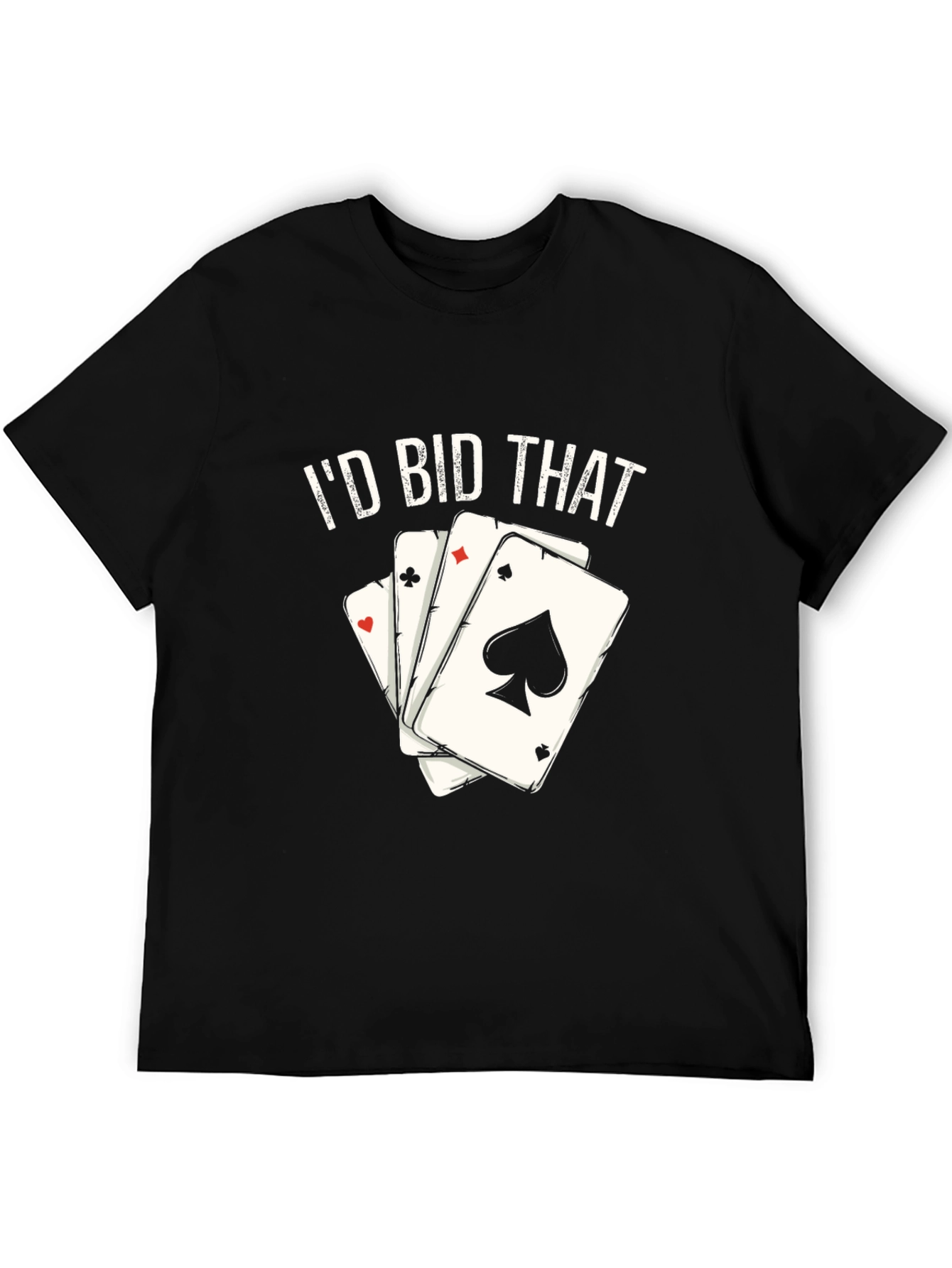 Id Bid That T-Shirt Poker Card Tee