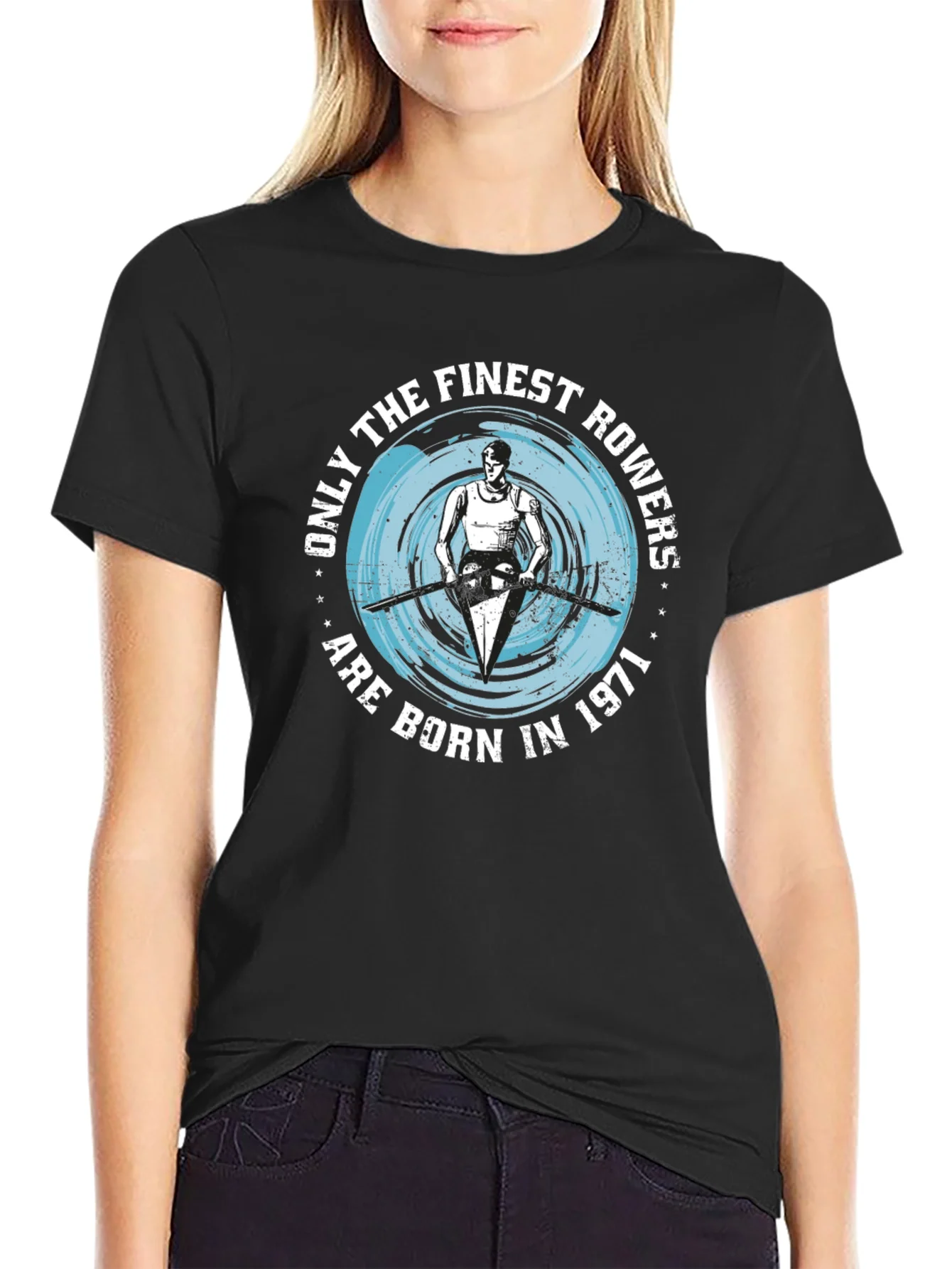 Finest Rowers Born in 1971 T-Shirt