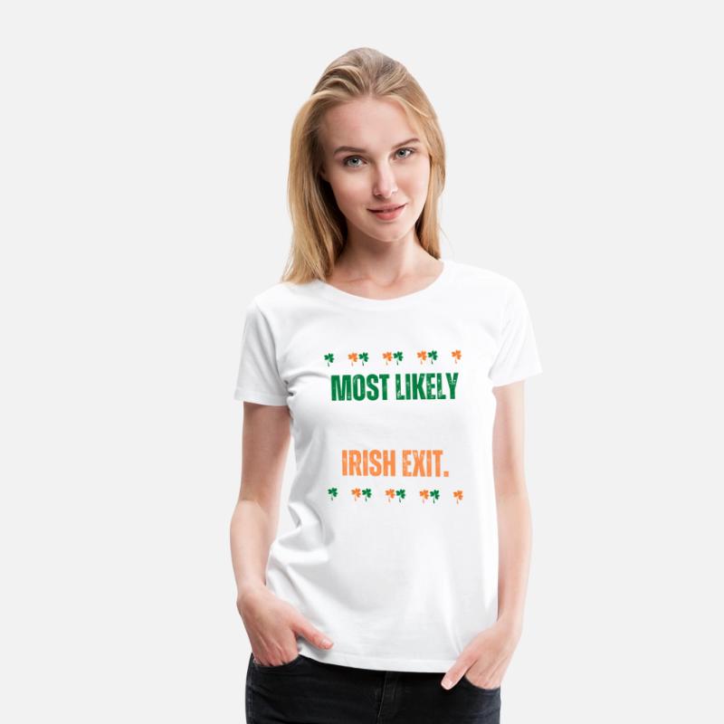 MOST LIKELY TO DO AN IRISH EXIT