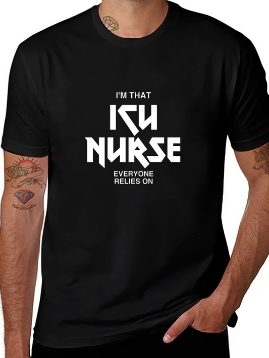 Im That ICU Nurse Black T-Shirt