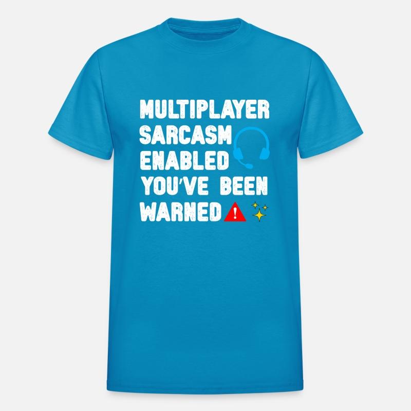 Multiplayer Sarcasm Mode: ON – Gamer Tee