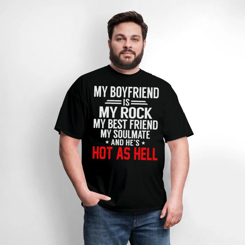 my boyfriend is my rock my best friend my soulmate