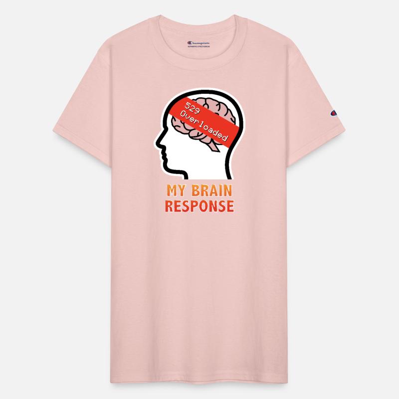 My Brain Response: 529 Overloaded