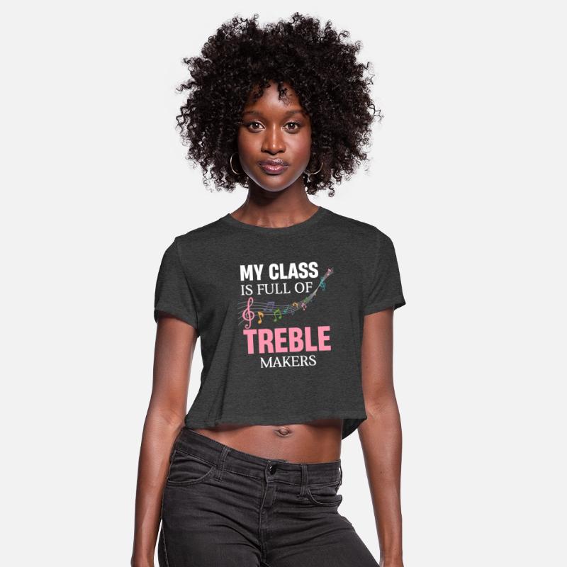 My Class Is Full Of Treble Makers Music Teacher