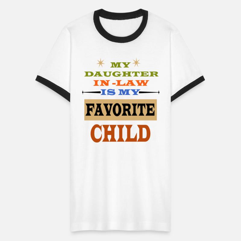 My Daughter In Law Is My Favorite Child T-Shirt