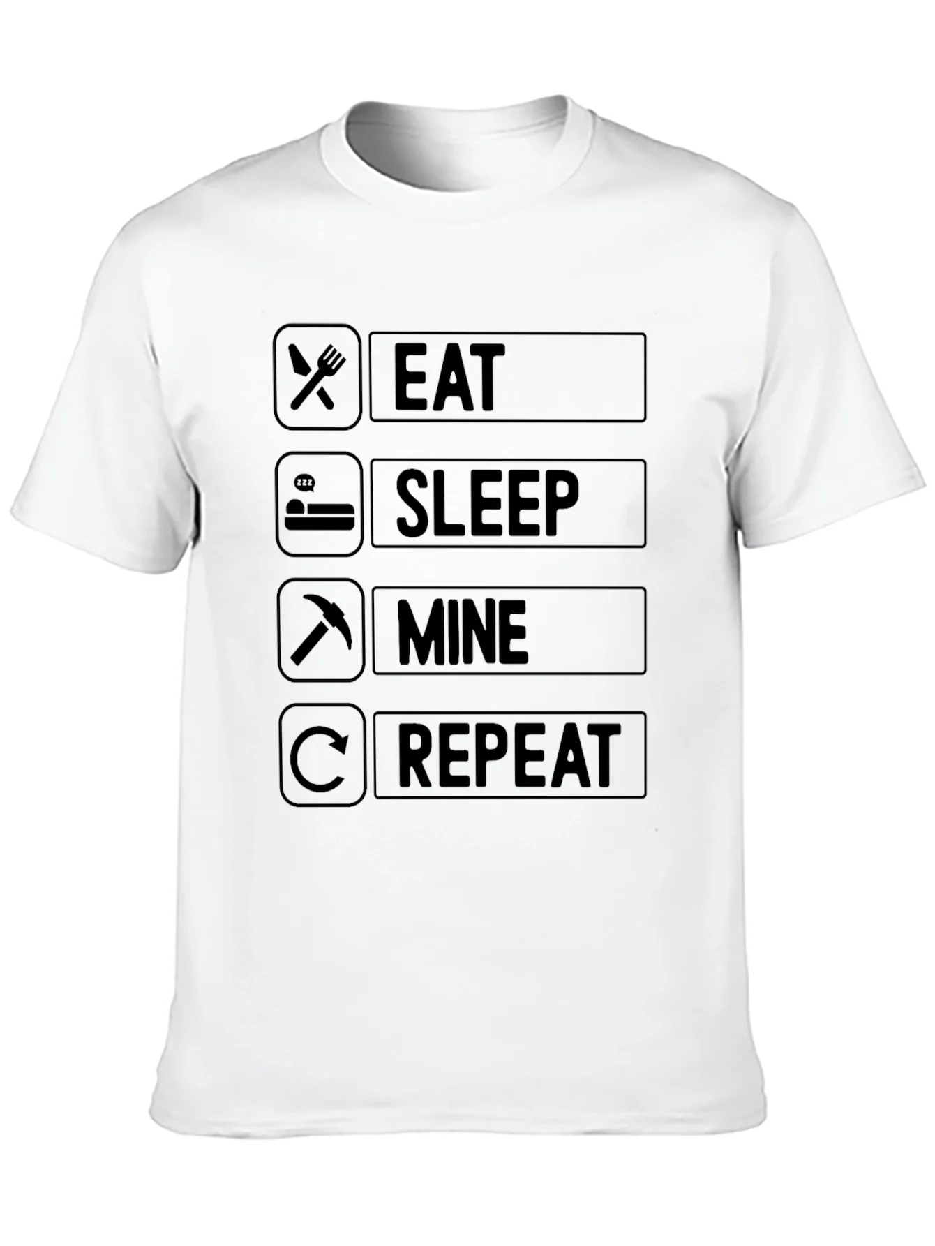 Eat Sleep Mine Repeat T-Shirt - Gamer Edition