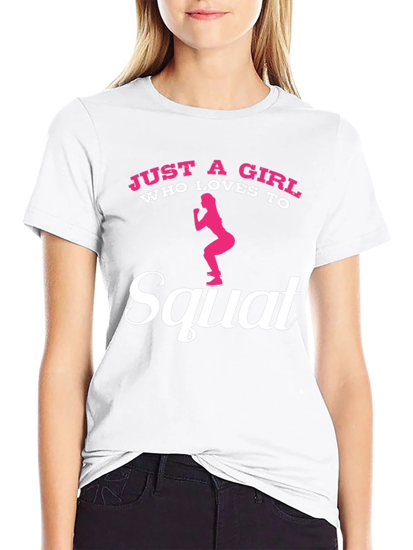 Just A Girl Who Loves To Squat Graphic T-Shirt