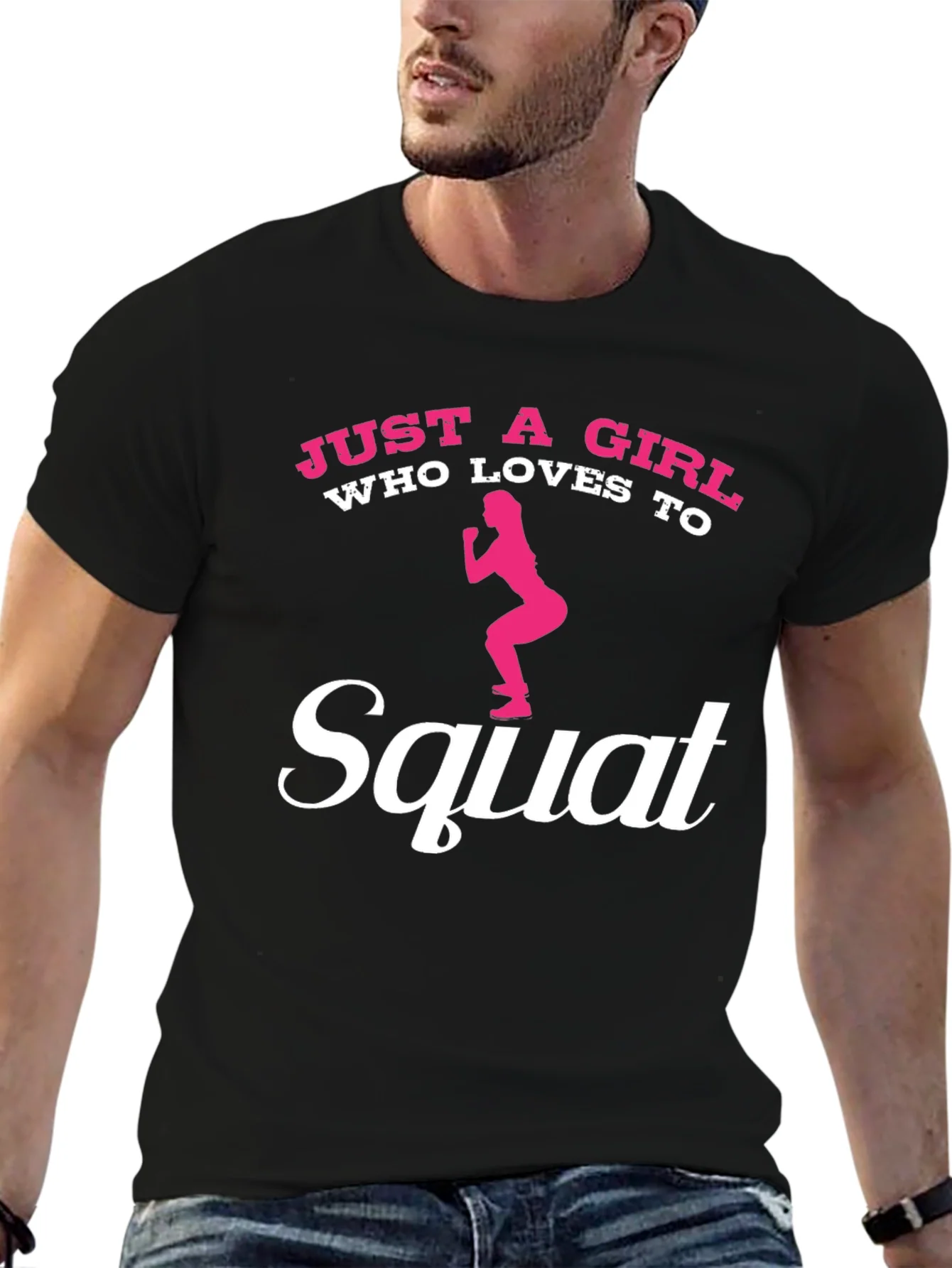 Just A Girl Who Loves To Squat Graphic T-Shirt