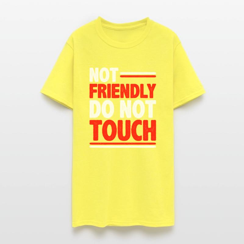 Not Friendly, Do Not Touch 22