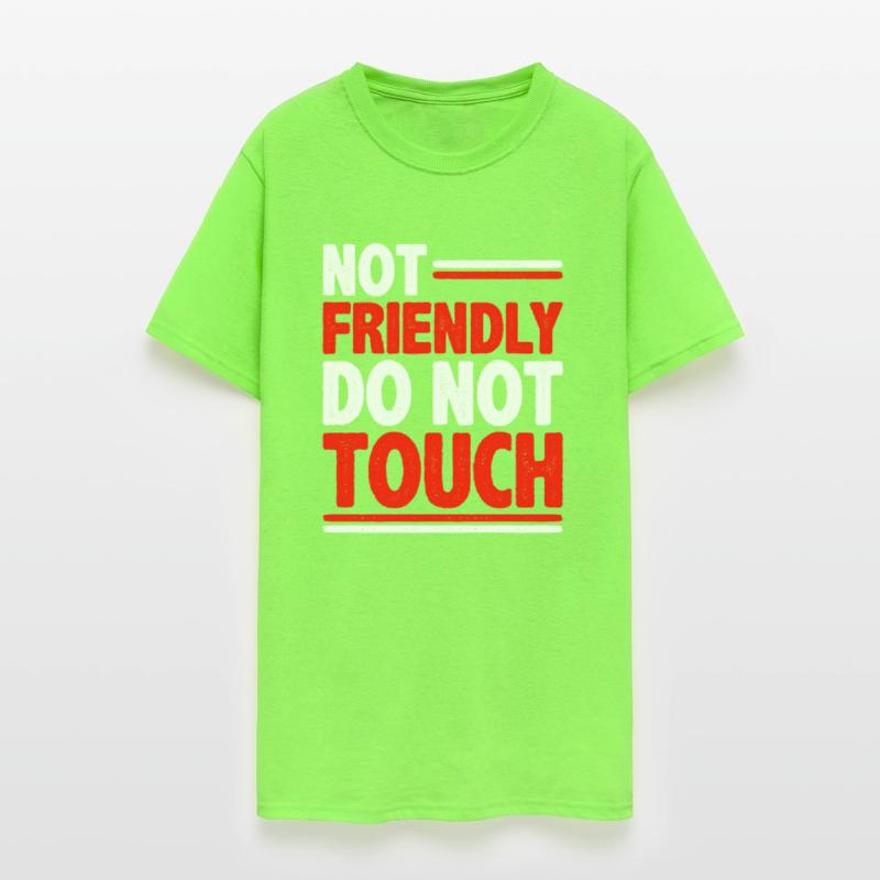Not Friendly, Do Not Touch 22