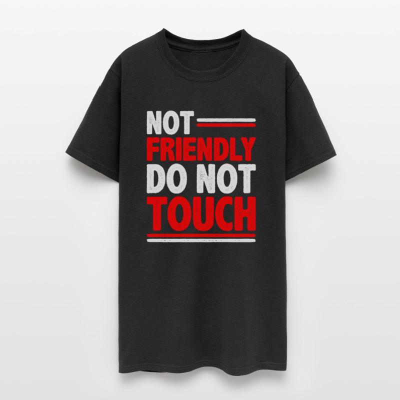 Not Friendly, Do Not Touch 22