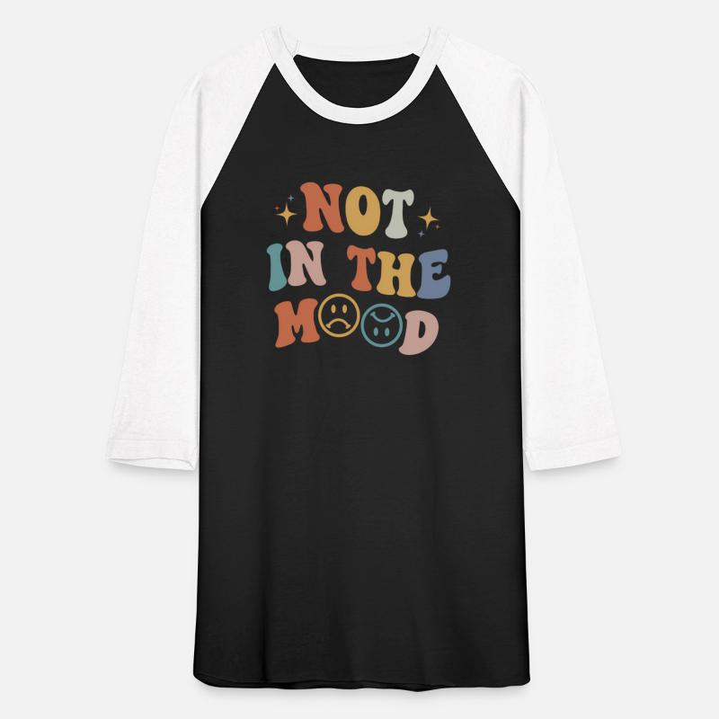Not In The Mood With Words On Back Aesthetic