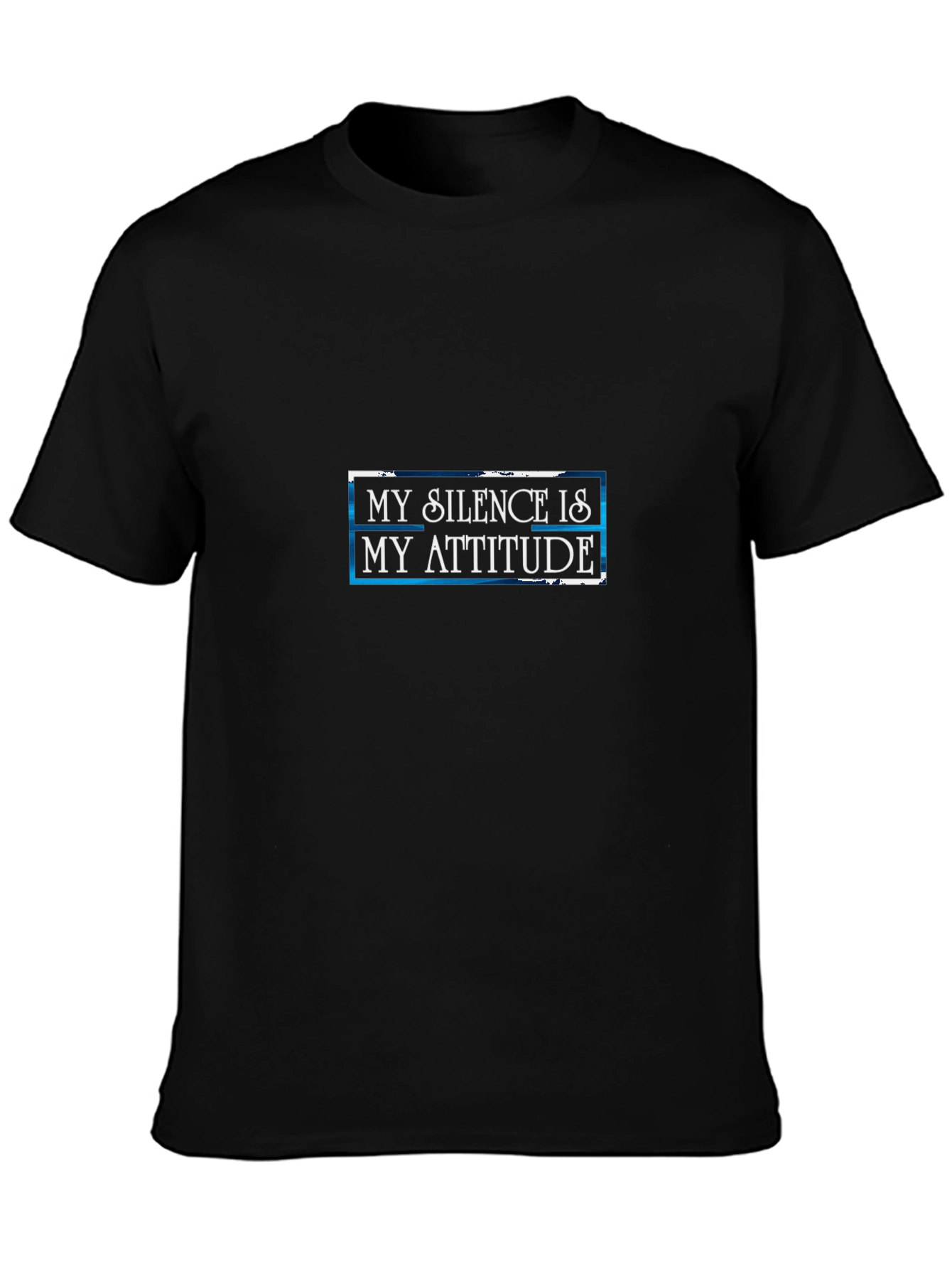 My Silence Is My Attitude Graphic Tee