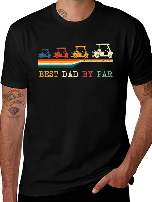 Best Dad By Par Golf Cart T-Shirt