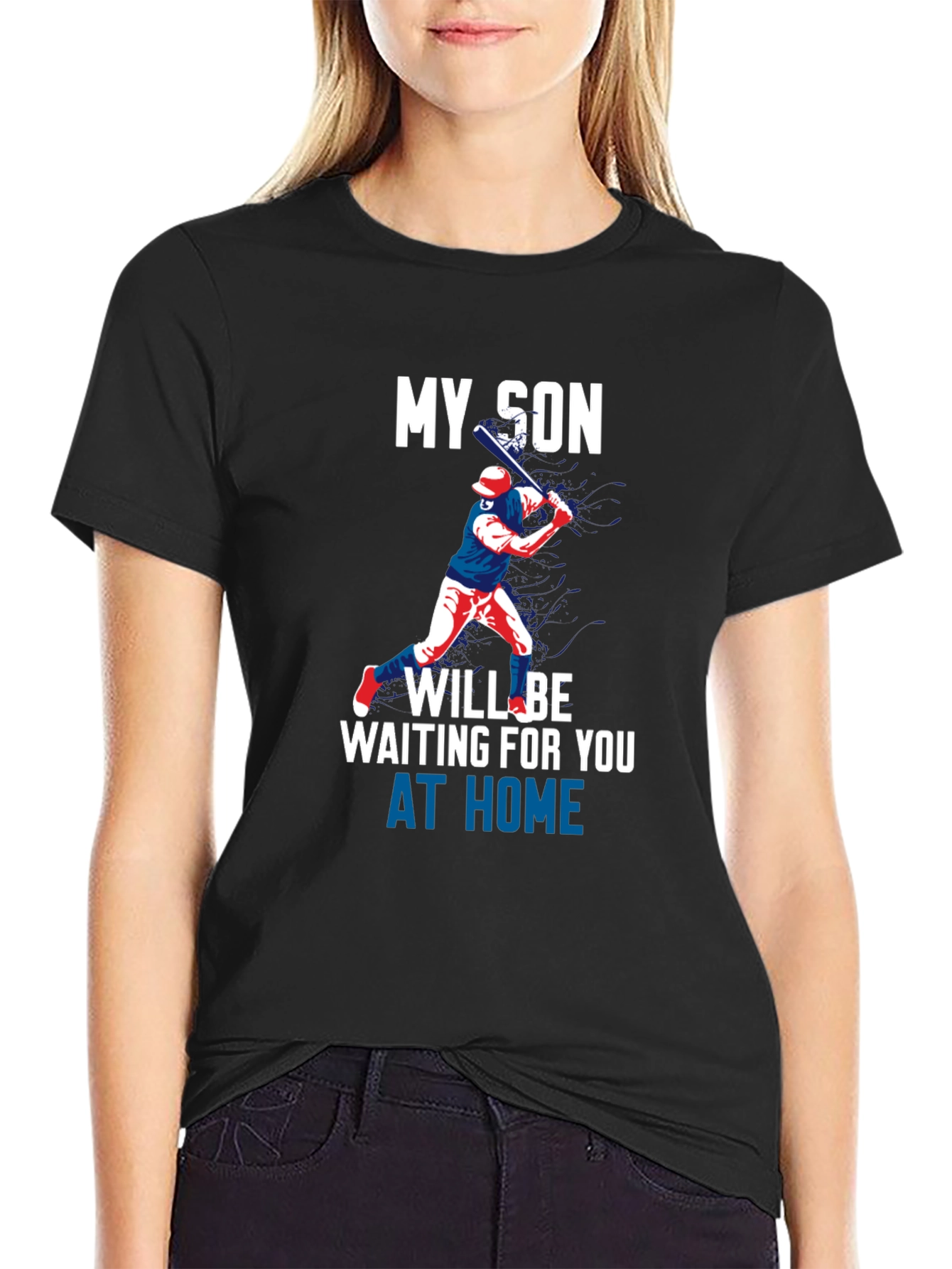 My Son Will Be Waiting Baseball T-Shirt