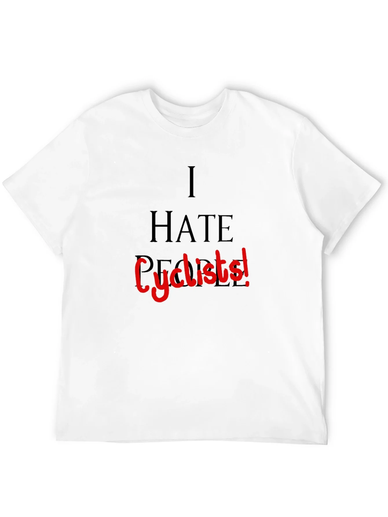 I Hate People Cyclists Funny T-Shirt