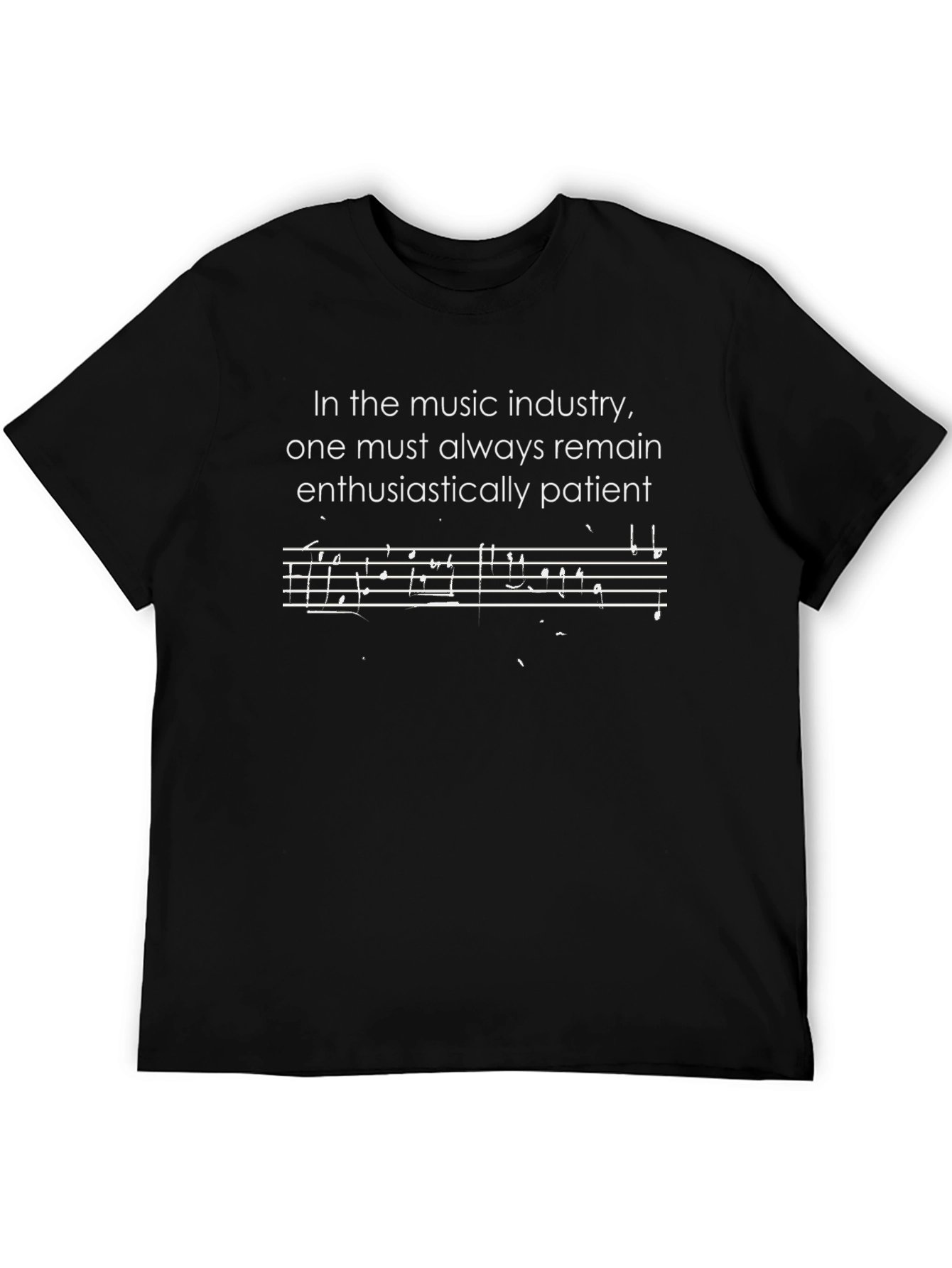 Music Industry Enthusiastically Patient T-Shirt