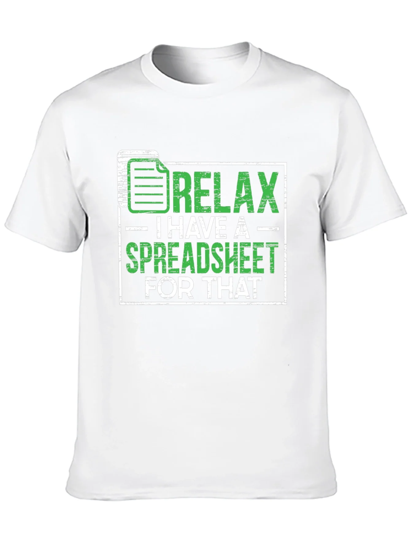 Relax Spreadsheet T-Shirt Funny Office Humor Shirt