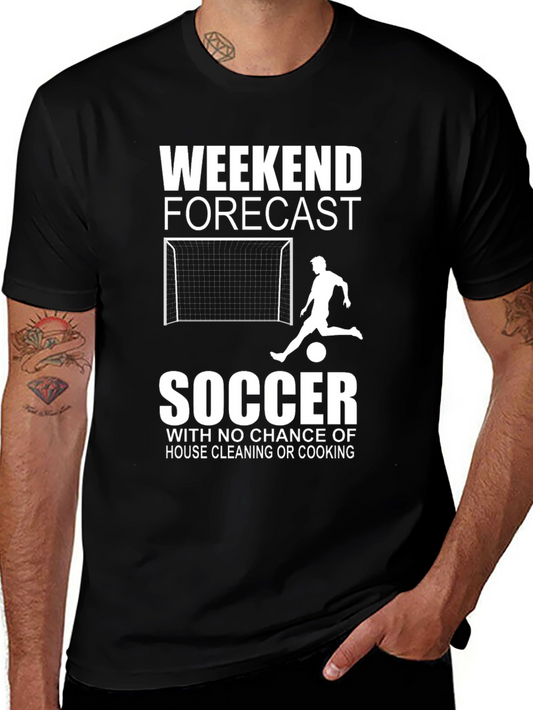 Weekend Forecast Soccer T-Shirt