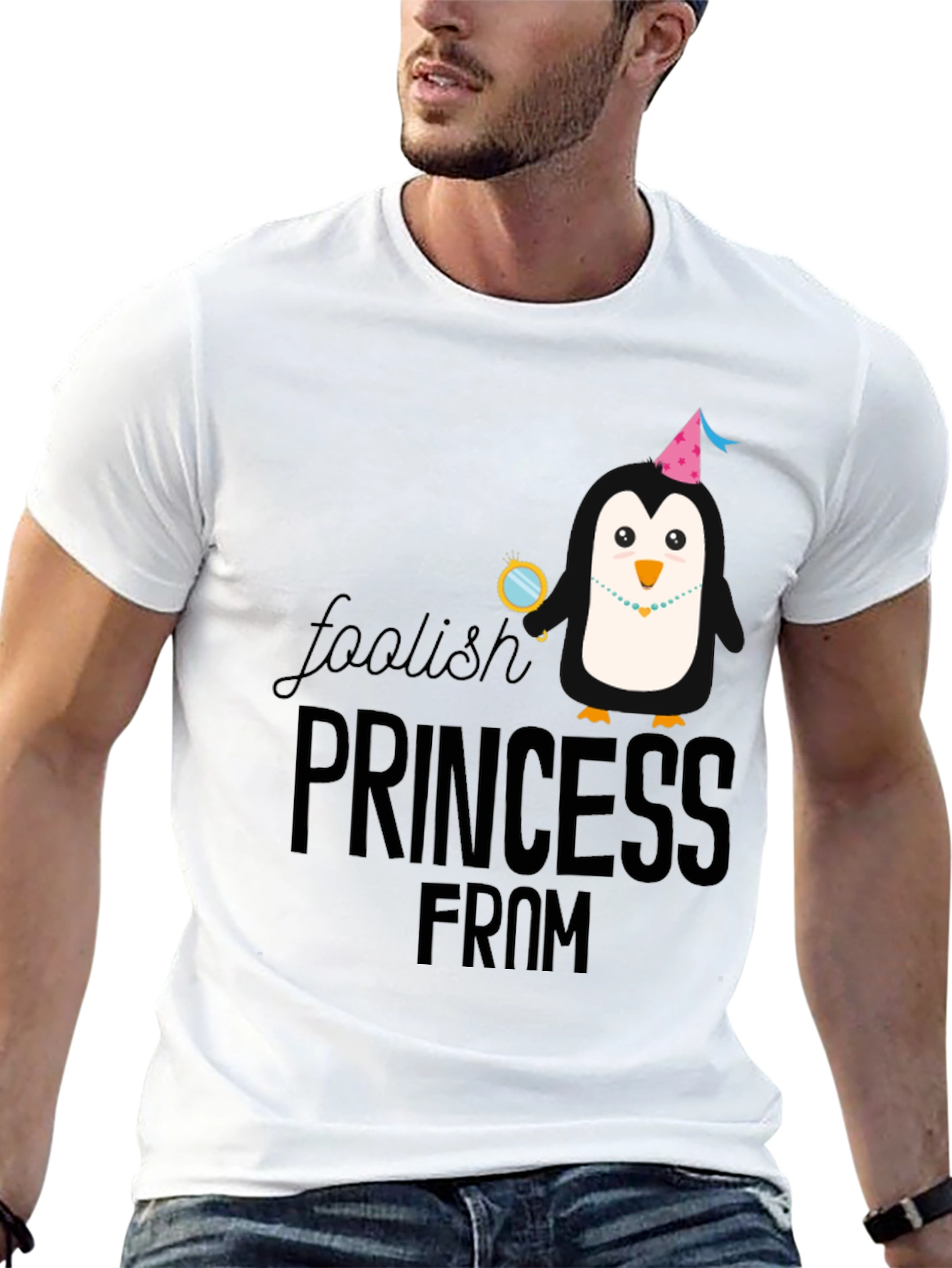 Foolish Princess From Funny Graphic Tee